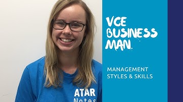 VCE Business Management | Management Styles & Skills