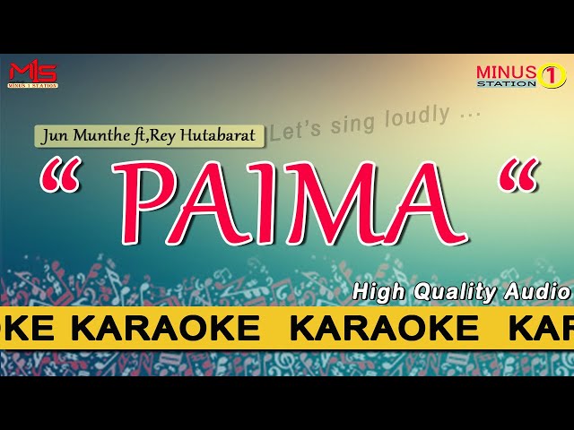 Paima (Original Chord) - Jun Munthe u0026 Rey Hutabarat : Karaoke Lyric Instrumental HQ Audio class=