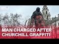 Churchill statue DEFACED and man charged