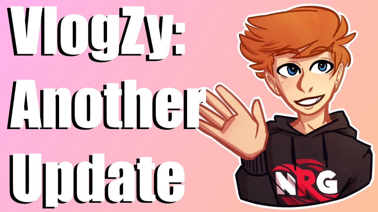 VlogZy: Another Update Video!