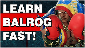 LEARN BALROG in 2 MINUTES (Basic to Pro) | BALROG SFV Guide |  Season 5