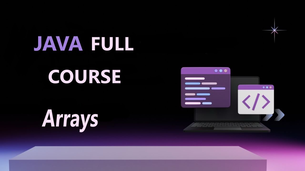 Arrays In Java | JAVA FULL COURSE 2025 - YouTube