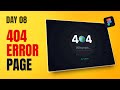 404 Error Page UI Design In Figma | Daily UI Challenge Day - 08