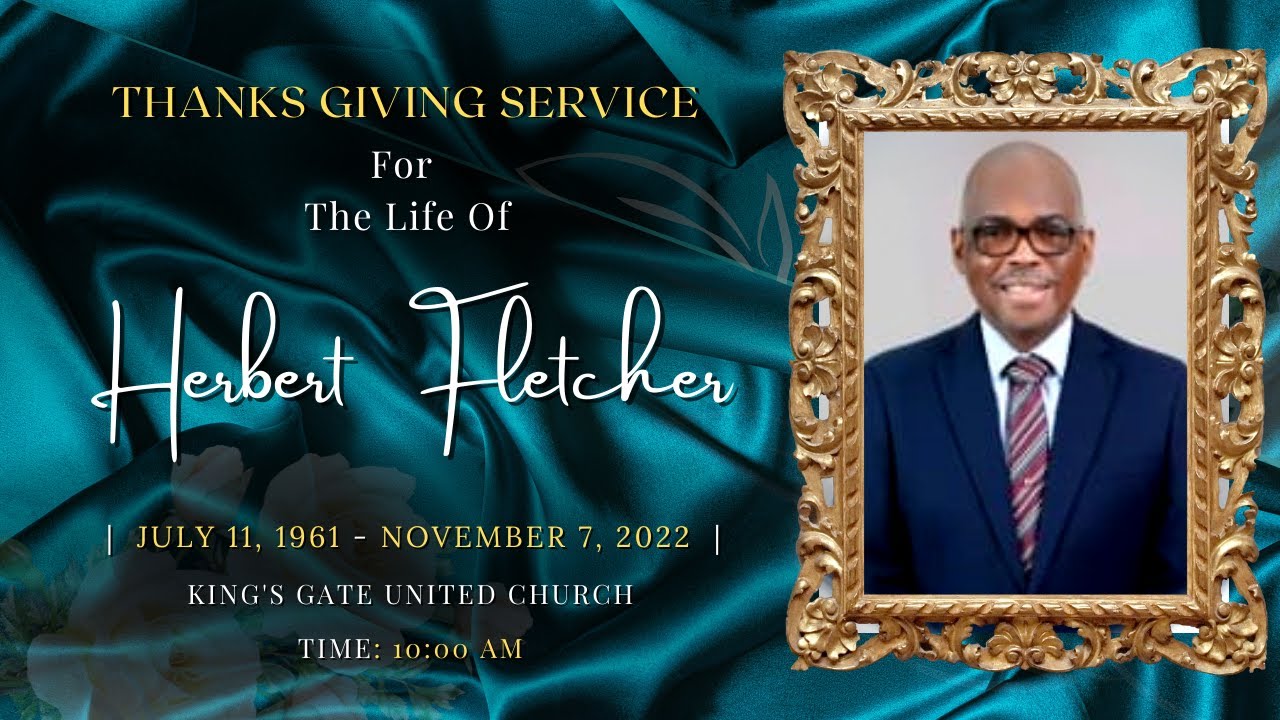 Thanksgiving Service For The Life Of Herbert Fletcher YouTube