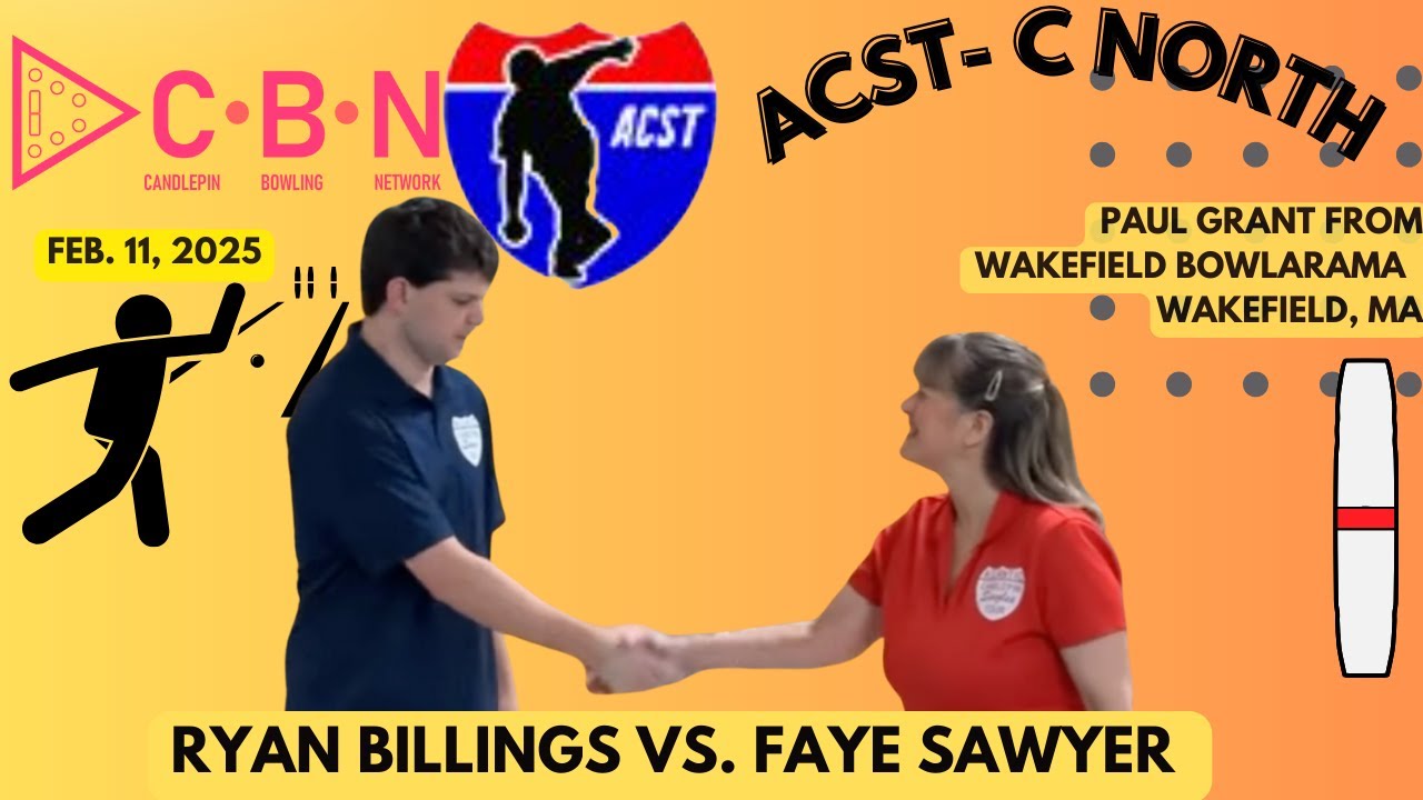 Atlantic Candlepin Singles Tour Class C Northern Conference Faye Sawyer vs Ryan Billings