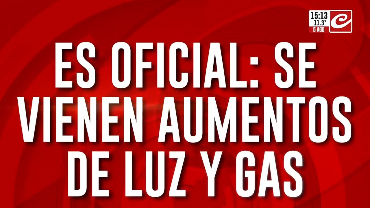 Se vienen aumentos de luz y gas: tarifas subieron un 600% en un año y ...