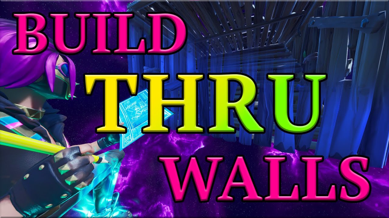 How To Build Through Walls Fortnite Tips and Tricks Season 6 YouTube