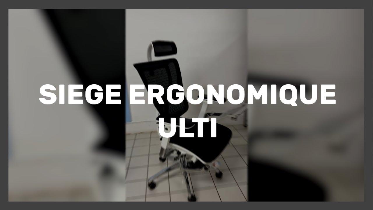 Fauteuil de bureau ergonomique ULTIM RP - Achat siège ergonomique