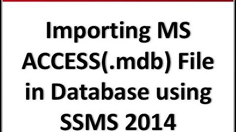 51-How to import MS Access mdb file in Database