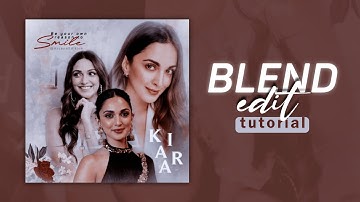 Blend edit tutorial PicsArt | blend edit tutorial for fanpage