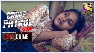 Crime Patrol Satark - New Season A Victim Who Chose Silence Full Episode