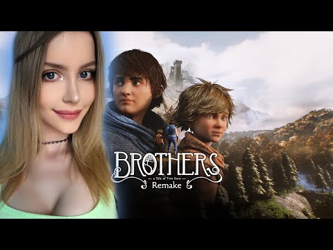 BROTHERS A TALE OF TWO SONS REMAKE ПОЛНОЕ ПРОХОЖДЕНИЕ НА РУССКОМ ➤ Стрим ➤ Обзор