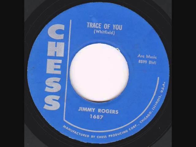 Jimmy Rogers - Trace Of You