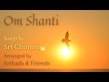 Arthada & Friends - Om shanti Full album with Lyrics | Sri Chinmoy | Meditation music | Mantras