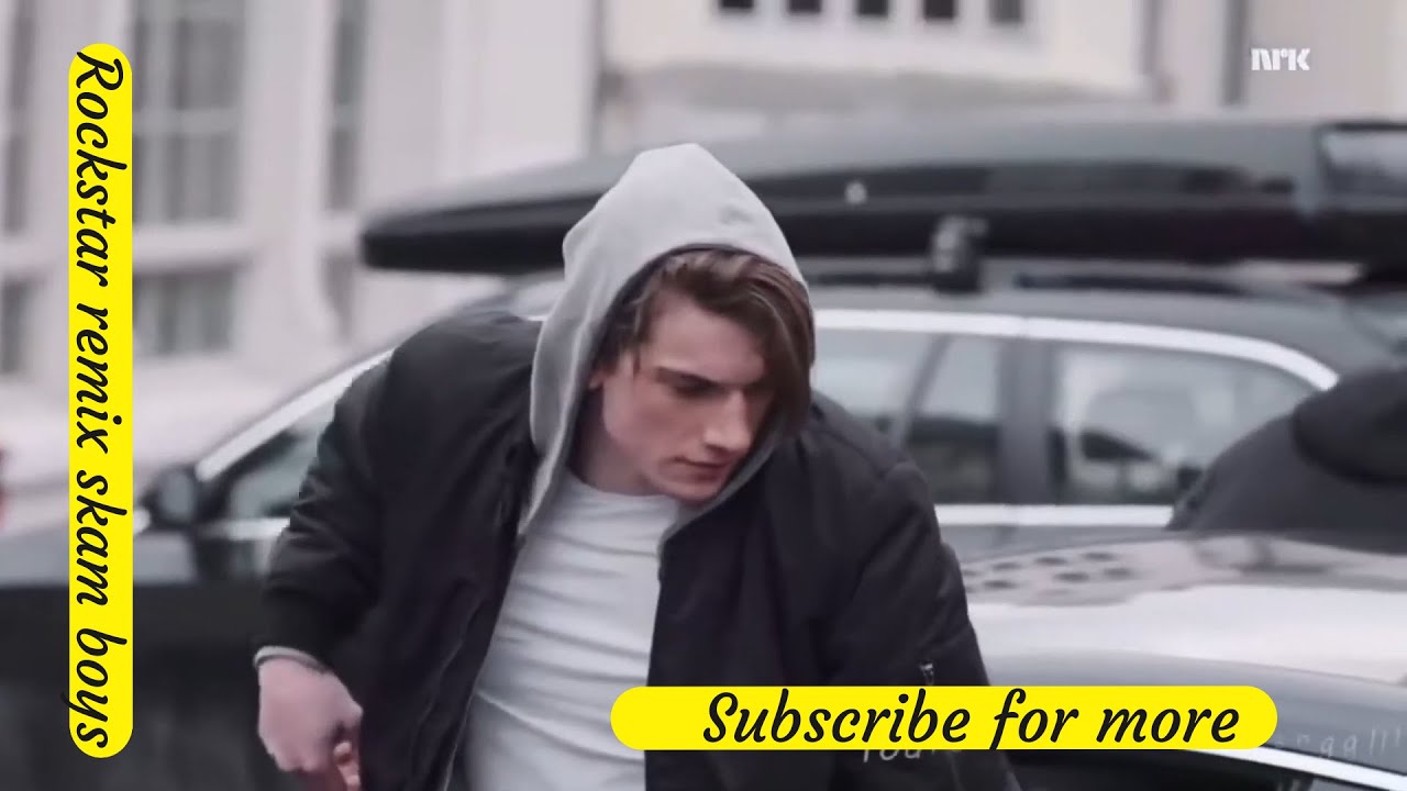 Rockstar Remix Skam boys YouTube