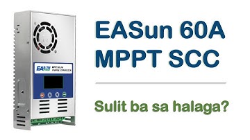 EASun 60A MPPT Solar Charge Controller Review/Performance Test (TAGALOG)