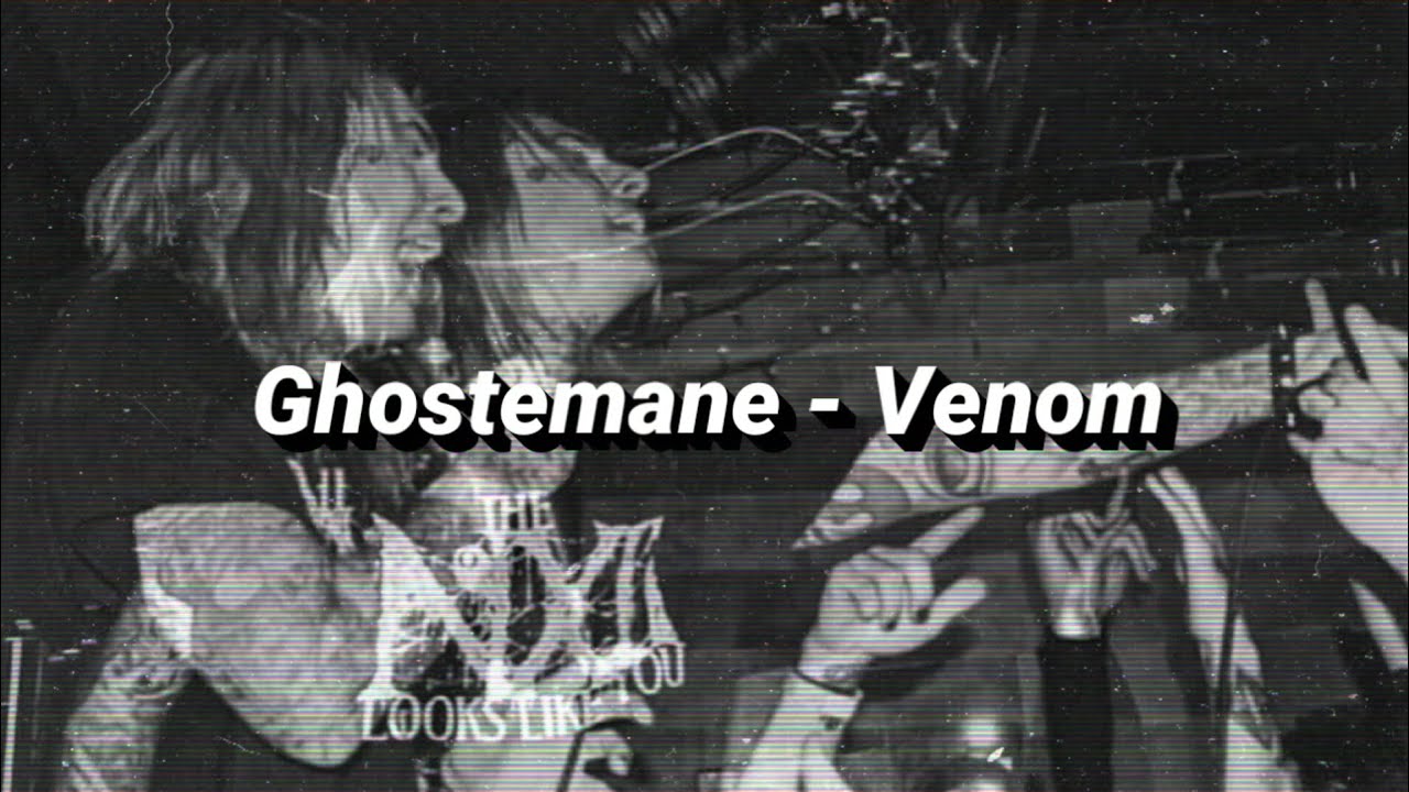 Ghostemane Venom Lyrics Subtitulada Espanol Youtube