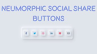 Neumorphism Social Share Button Design, UI-BUTTON