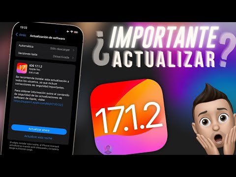 iOS 17.1.2 - ¿Es Importante Actualizar o No? 👀