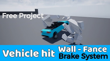 UE4 Vehicle Hit Wall - Fance Realistic Break System Free Project Download Unreal Engine RequestVideo