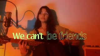 We can't be friends - Ariana Grande (Cover by Grazi)