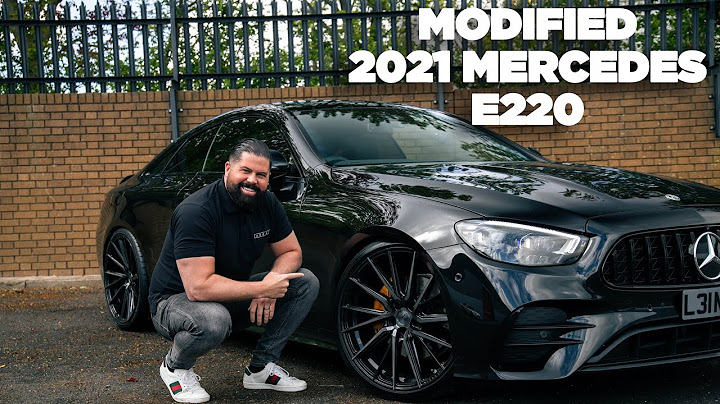Lenny's 2021 Mercedes E-Class... | MODIFIED!