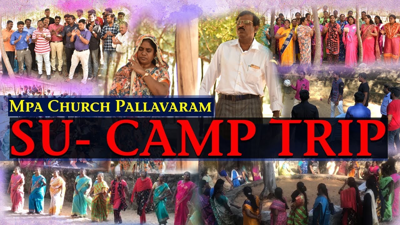Trip to SU- CAMP Mahabalipuram | Mpa Church Pallavaram | Pastor. David Elavarasan