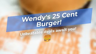 🍔 Wendy's 25 Cent Burgers - Don't Miss It! 🤯