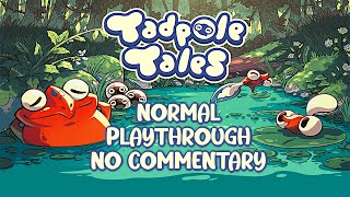 CLEAN UP YOUR SWAMP | Tadpole Tales | NORMAL PLAYTHROUGH | NO COMMENTARY