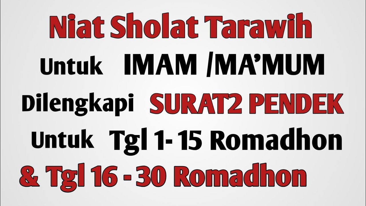 Tata Cara Sholat Tarawih - 20 Roka'at dan 8 Roka'at