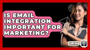 Is Email Integration Important For Marketing? - TheEmailToolbox.com