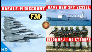Indian Defence Updates : Rafale-M Discount Offer,New Spy Vessel,15000 BPJ,5 Fleet Support Ships Deal