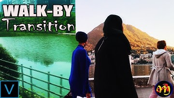 Walk-by Transition Vegas Pro