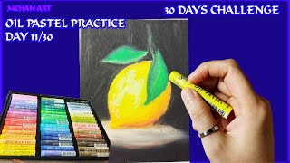 Oil Pastel Practice - Day 11.30 Mchan Art