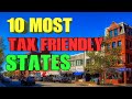 10 Tax Friendly States