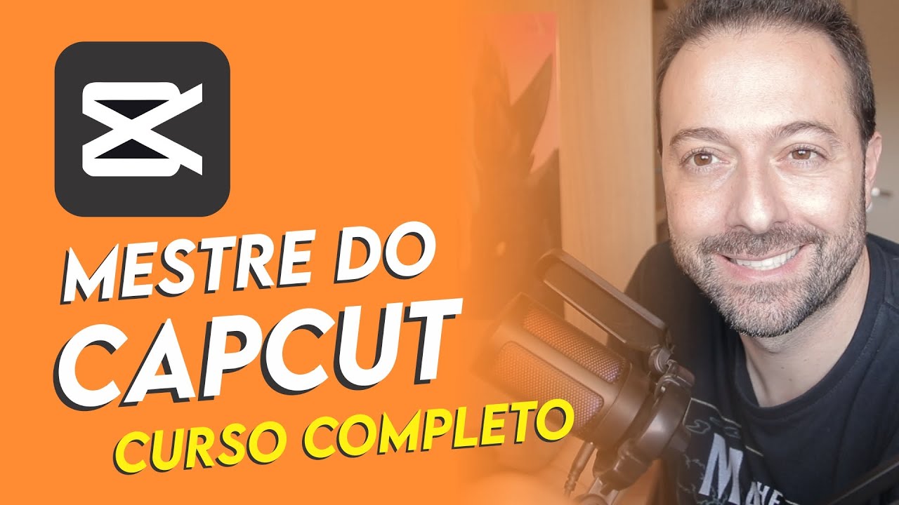 VÃdeo com curso de CapCut gratuito e completo