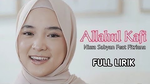 ALLAHUL KAAFI   FITRIANA feat NISSA SABYAN