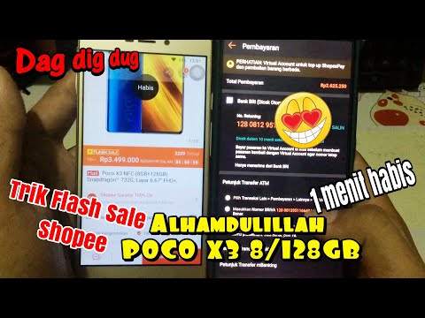 Flash Sale POCO X3 Shopee 8/128GB 1 Menit, Akhirnya Dapat Xiaomi / trik cara Tutorial Flashsale