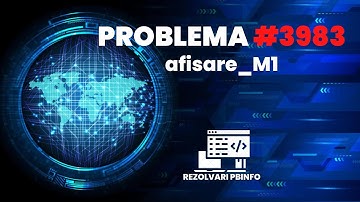 REZOLVARE Pbinfo || Problema 3983 afisare_M1 rezolvata in 5 MINUTE! [C++]