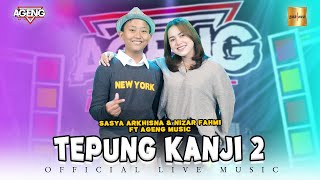 Sasya Arkhisna & Nizar Fahmi ft Ageng Music - Tepung Kanji 2 ( Live Music)