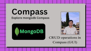 Explore MongoDB Compass | CRUD Operations