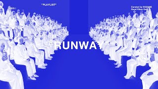 패션쇼 보고, 영감받아서 만든 💫 런웨이 음악들 모음 ㅣ Runway Music Playlist