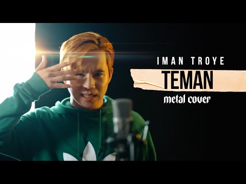 TEMAN - Iman Troye - Power Metal Cover by Jake Hays feat TREAST