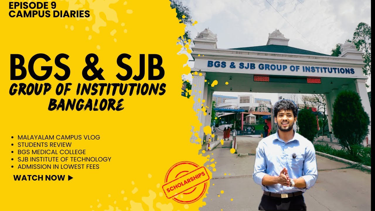 BGS & SJB COLLEGE BANGALORE | BGS MEDICAL COLLEGE | CAMPUS DIARIES | EPISODE 9 #bgsmedicalcollege