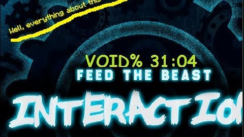 FTB:Interactions Void% Speedrun in 31m04s