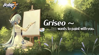 Griseo Wants To Paint With You. - Honkai Impact 3Rd