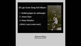 Eh Lija - Full Album Cover