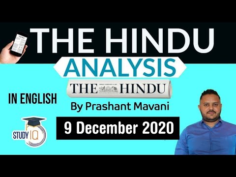 The Hindu Editorial Newspaper Analysis, Current Affairs For UPSC SSC IBPS, 9 December 2020 English