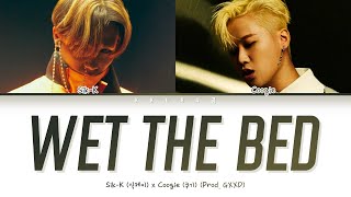 Sik-K X Coogie - 침대 노래 (Wet The Bed) (Prod. GXXD) (Color Coded Lyrics Han/Rom/Eng/가사)