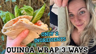 2 Ingredients Quinoa Wrap 3 Ways / Starch Solution & Weight Loss Friendly